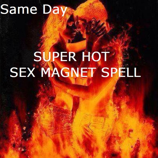 SUPER-SEXY Spell become a sex magnet Attract HOT Love Spell and Intimacy - MysticBlondey