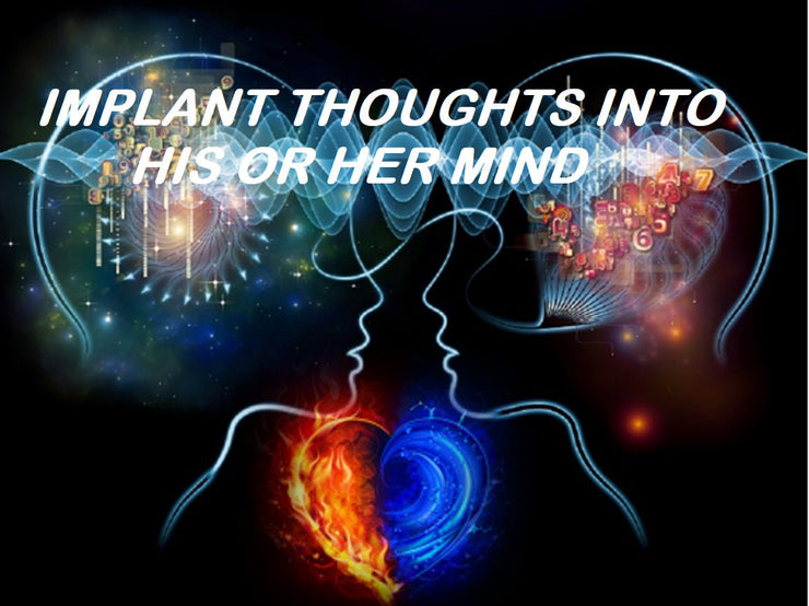 Implant Thoughts Into His or Her Mind - MysticBlondey