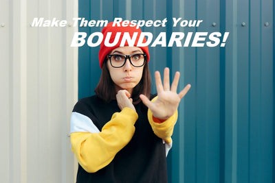 PERSONAL BOUNDARIES! Tired of Being Taken Advantage Of? Make Them Respect Your Boundaries - Set Limits, make moochers & over-reachers STOP! - MysticBlondey